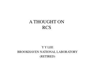 A THOUGHT ON RCS