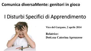 I Disturbi Specifici di Apprendimento