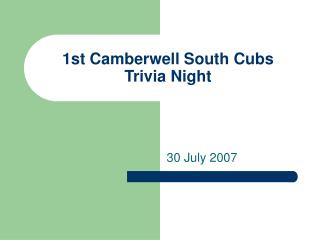 1st Camberwell South Cubs Trivia Night