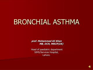 BRONCHIAL ASTHMA