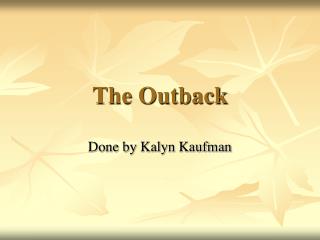 The Outback