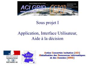 Sous projet I Application, Interface Utilisateur, Aide à la décision