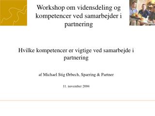 Workshop om vidensdeling og kompetencer ved samarbejder i partnering