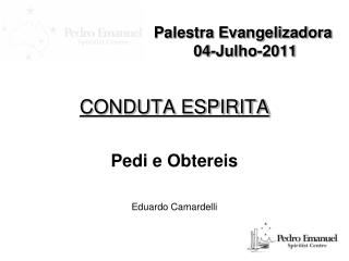 Palestra Evangelizadora 04-Julho-2011