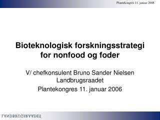 Bioteknologisk forskningsstrategi for nonfood og foder