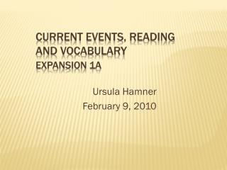 Current Events, Reading and Vocabulary Expansion 1a