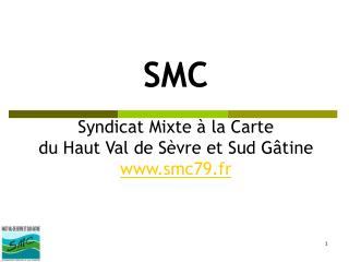 SMC Syndicat Mixte à la Carte du Haut Val de Sèvre et Sud Gâtine smc79.fr