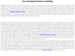 Use of backpack blower in dwelling