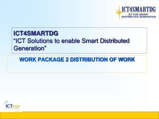 ICT4SMARTDG “ICT Solutions to enable Smart Distributed Generation”