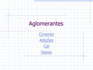 Aglomerantes