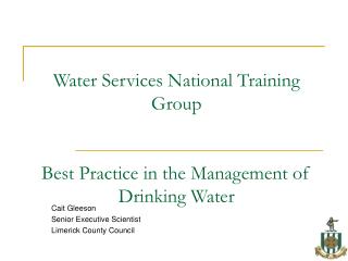 Water Services National Training Group Best Practice in the Management of Drinking Water