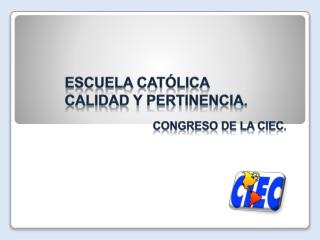 Congreso de la CIEC .