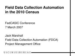 Field Data Collection Automation in the 2010 Census