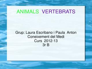 ANIMALS VERTEBRATS