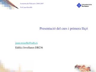 Presentació del curs i primera lliçó