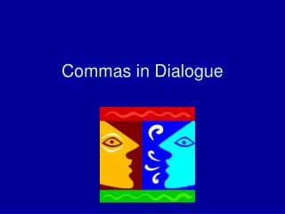 Commas in Dialogue