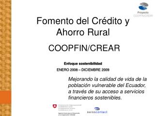 Fomento del Crédito y Ahorro Rural COOPFIN/CREAR Enfoque sostenibilidad