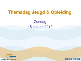 Themadag Jeugd &amp; Opleiding