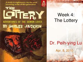 Week 4: The Lottery