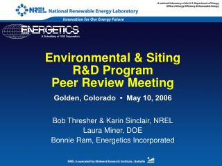 Environmental &amp; Siting R&amp;D Program Peer Review Meeting