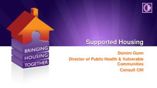 Supported Housing