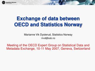 Exchange of data between OECD and Statistics Norway