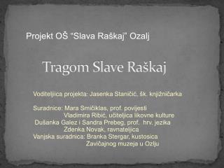 Tragom Slave Raškaj