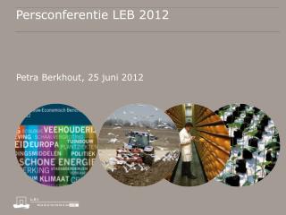 Persconferentie LEB 2012