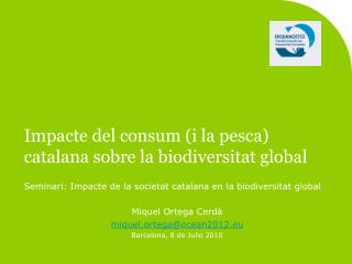 Impacte del consum (i la pesca) catalana sobre la biodiversitat global