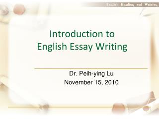 Introduction to English Essay Writing