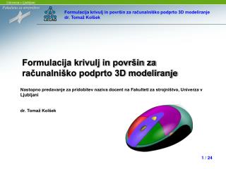 Formulacija krivulj in površin za računalniško podprto 3D modeliranje