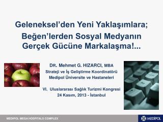 Geleneksel’den Yeni Yaklaşımlara; Beğen’lerden Sosyal Medyanın Gerçek Gücüne Markalaşma ! ...