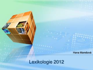 Lexikologie 2012