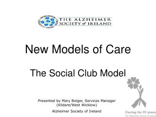 New Models of Care