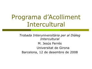 Programa d’Acolliment Intercultural