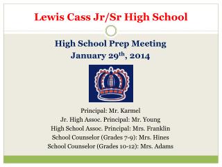 Lewis Cass Jr/Sr High School