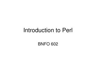 Introduction to Perl