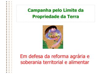 Campanha pelo Limite da Propriedade da Terra