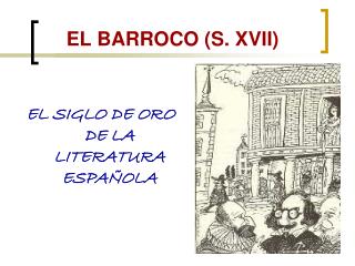 EL BARROCO (S. XVII)