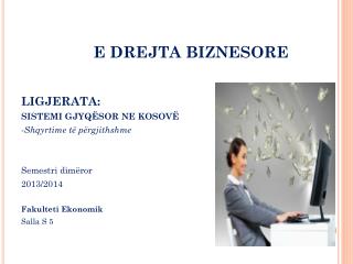 E DREJTA BIZNESORE
