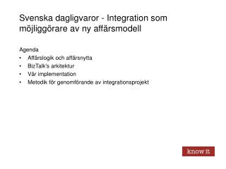 Svenska dagligvaror - Integration som möjliggörare av ny affärsmodell