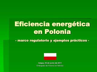 Eficiencia energética en Polonia - marco regulatorio y ejemplos prácticos -