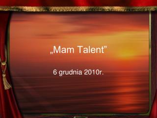 „Mam Talent”