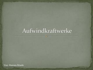 Aufwindkraftwerke