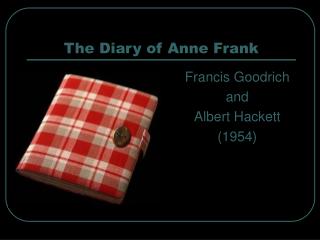 The Diary of Anne Frank