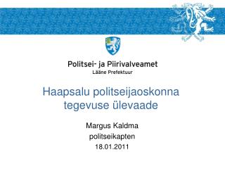 Haapsalu politseijaoskonna tegevuse ülevaade