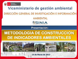 Viceministerio de gestión ambiental DIRECCIÓN GENERAL DE I N VESTIGACIÓN E INFORMACIÓN AMBIENTAL