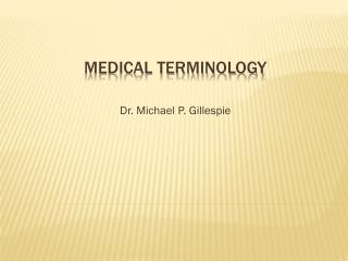 Medical Terminology
