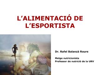 L’ALIMENTACIÓ DE L’ESPORTISTA