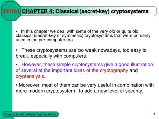 CHAPTER 4: Classical (secret-key) cryptosystems